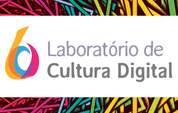 Conheça o Lab Cultura Digital