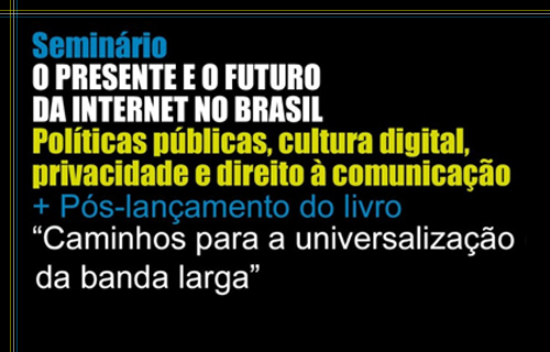 UFAL promove seminário “O Futuro da Internet no Brasil”